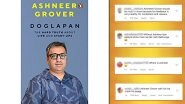 Shark Tank India Judge Ashneer Grover&rsquo;s Autobiography &lsquo;Doglapan&rsquo; Becomes a Bestseller! (View Tweet)