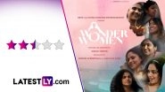 Wonder Women Movie Review: Anjali Menon's Ode to Motherhood is Oddly Underwhelming Despite Its Heartwarming Appeal! (LatestLY Exclusive)