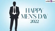 Happy International Men&rsquo;s Day 2022 Greetings & HD Images: WhatsApp Status Video, Quotes, Facebook Messages and SMS To Celebrate Men&rsquo;s Day on November 19