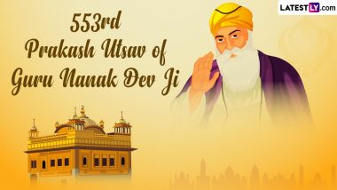 553rd Parkash Purab Images & Guru Nanak Jayanti 2022 Wishes: Gurpurab WhatsApp Stickers, GIF Greetings, Messages, SMS, Quotes and Photos to Send on Guru Nanak Dev Ji Parkash Utsav