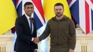 UK PM Rishi Sunak Pledges Support to Ukraine During His Maiden Visit to Kyiv; Volodymyr Zelenskyy Says &lsquo;Both of Our Nations Know What It Means To Stand Up for Freedom&rsquo;