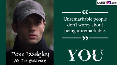 Penn Badgley Birthday Special: 9 Best Joe Goldberg Quotes of the Star to Check Out From 'You'