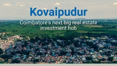 Business News | Kovaipudur, Coimbatore's Next Big Real Estate Investment Hub