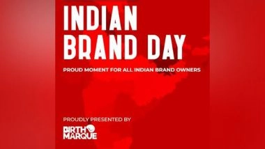 Business News | November 10th - 'Indian Brand Day' - Proudly Initiated by BIRTH MARQUE
