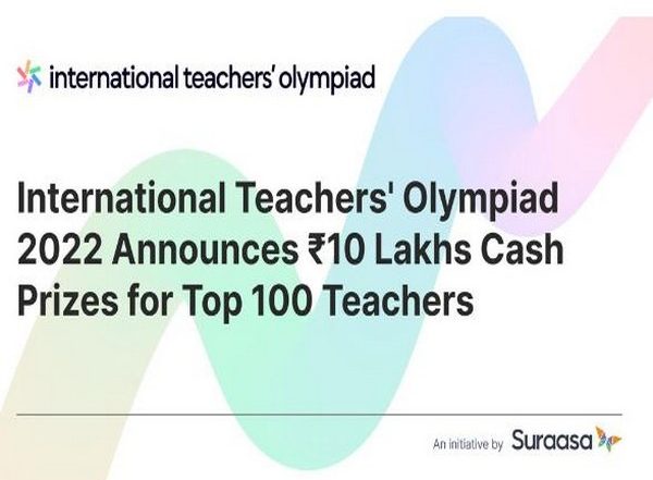 Business News | International Teachers' Olympiad 2022 Announces Rs 10 Lakhs Cash Prizes for Top 100 Teachers