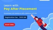 Business News | Skill Sequel - Pay After Placement Trains IT Aspirants Online to Secure Jobs Worth a Minimum of 5 LPA