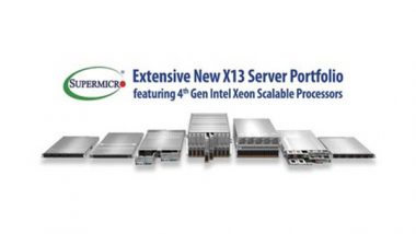 Business News | Supermicro Unveils a Broad Portfolio of Performance Optimized and Energy Efficient (Air and Liquid Cooled) Systems Incorporating 4th Gen Intel Xeon Scalable Processors