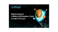Business News | Bitget Launches USD 5M Builders Fund to Help Users Hit by the FTX Collapse