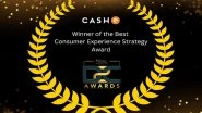 Business News | CASHe Wins the Best Consumer Experience Strategy Award