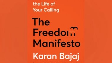 Business News | Founder of WhiteHat Jr and Bestselling Author Karan Bajaj out with New Book: The Freedom Manifesto
