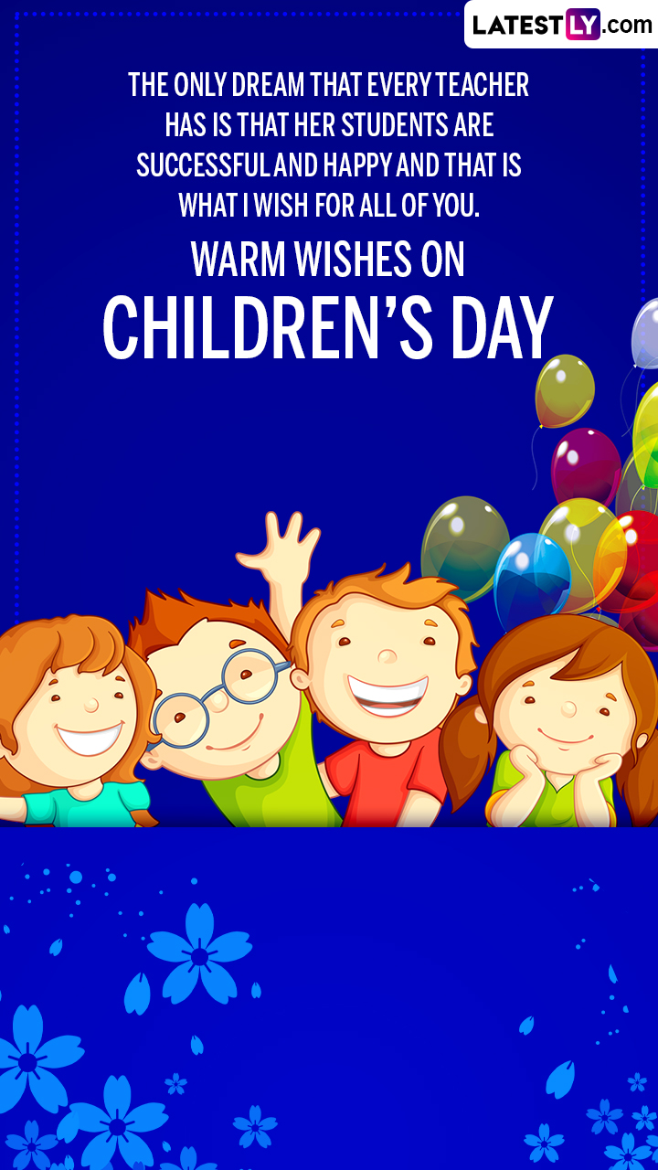 Happy Children's Day 2022 Greetings From Teachers for Their Loving ...