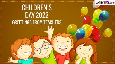 Children’s Day 2022 Wishes From Teachers: Happy Bal Diwas Quotes, Messages, Greetings, WhatsApp Status and HD Wallpapers To Celebrate The Annual Observance 