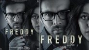 Freddy Movie: Review, Cast, Plot, Trailer, Streaming Date and Time &ndash; All You Need To Know About Kartik Aaryan and Alaya F&rsquo;s Film!