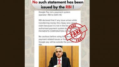 Google Pay Not Authorised by RBI As UPI Payment App? Government Debunks Fake Claim Going Viral on Social Media