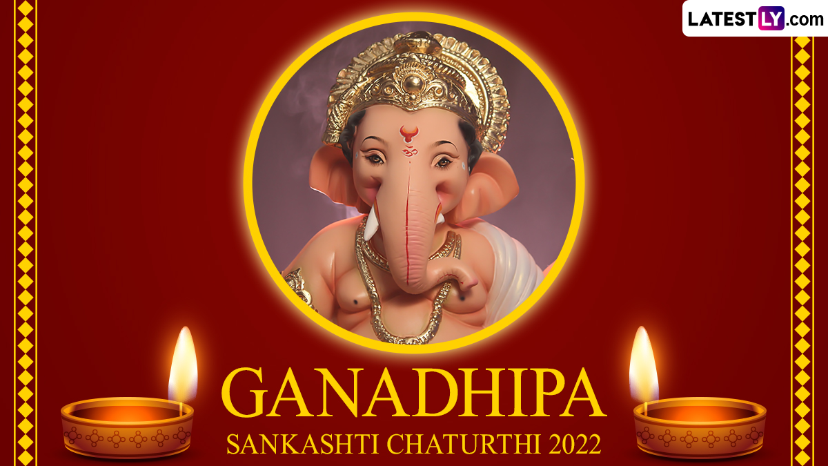 Ganadhipa Sankashti Chaturthi 2022 Wishes And Greetings Share Whatsapp Messages Images Hd