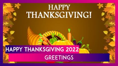Happy Thanksgiving 2022 Messages and Greetings for Sharing With Loved Ones on This Holiday