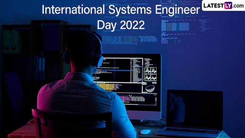 International Systems Engineer Day 2022 Date: Know History And Significance Of The Day That Appreciates The Great Work Of Systems Engineers | ???????? LatestLY