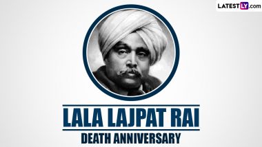 Lala Lajpat Rai Death Anniversary: On Balidan Diwas 2022, Know All About the Indian Freedom Fighter and His Contributions