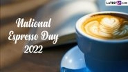 Interesting Espresso Facts You Need To Know: From Brewing Process to Nutrition, Here&rsquo;s All You Need To Know About This Favourite Beverage on National Espresso Day