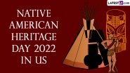 Native American Heritage Day 2022 In the US: Know Date, History And Significance Of The Day That Celebrates Indigenous People Of America