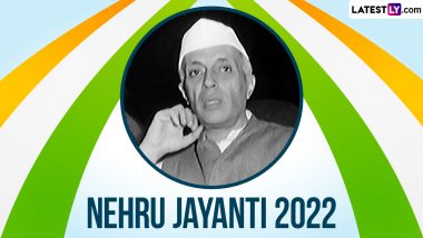 Nehru Jayanti 2022: Know Date, Significance, History and Celebrations To Mark India’s First PM Pandit Jawaharlal Nehru’s Birth Anniversary