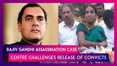 Rajiv Gandhi Assassination Case: Centre Files Petition, Challenges Release Of The Convicts By The Supreme Court