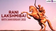 Rani Lakshmi Bai Jayanti 2022: PM Narendra Modi Remembers Warrior Queen of Jhansi on Her Birth Anniversary, Says &lsquo;Her Contribution to Nation Can Never be Forgotten&rsquo;