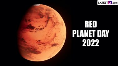 Red Planet Day 2022: Date, History, Interesting Facts About Mars, Significance and Everything Else About Earth's Neighbour