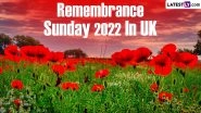 Remembrance Sunday 2022 in UK: Know Date, History, Significance and Ways To Observe the Day That Honours the Military Service