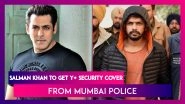Salman Khan To Get Y+ Security Cover From Mumbai Police Post Threats From Lawrence Bishnoi Gang