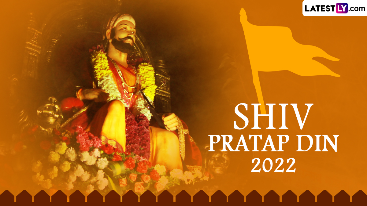 Shiv Pratap Din 2022 Images and HD Wallpapers for Free Download Online:  WhatsApp Messages, Wishes, Chhatrapati Shivaji Maharaj Pictures and  Greetings You Can Share | 🙏🏻 LatestLY