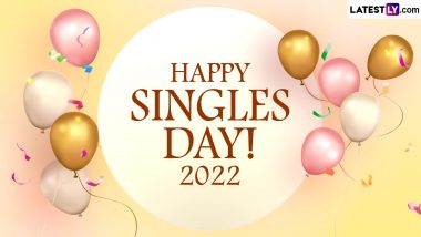 Happy Singles’ Day 2022 Wishes: Share WhatsApp Messages, Greetings, Images, HD Wallpapers, SMS and Quotes To Celebrate Singlehood in China