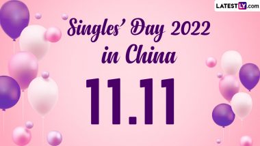 Singles’ Day 2022 in China Date: Know All About Its History, Significance of the Day and Ways To Celebrate This Festival About Singlehood