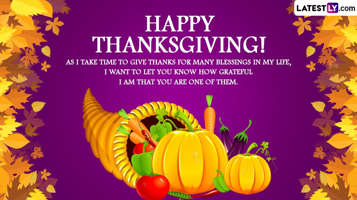 Happy Thanksgiving Day 2022 Greetings: WhatsApp Messages, Wishes, Images,  HD Wallpapers and SMS You Can Share for Turkey Day in the United States