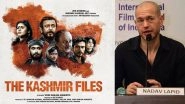 The Kashmir Files: IFFI Jury Head Nadav Lapid Labels Vivek Agnihotri&rsquo;s Film As &lsquo;Vulgar&rsquo; and &lsquo;Inappropriate&rsquo;