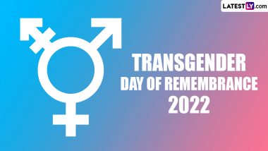 Transgender Day of Remembrance 2022: Know Date, History and Significance of the Day That Draws Attention to Violence Endured by Transgender People