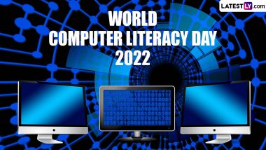 World Computer Literacy Day 2022: Know Date, History and Significance of the Day That Promotes Digital Literacy Among Underserved Communities Globally