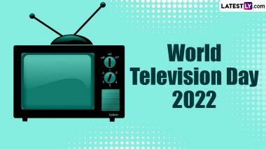 World Television Day 2022 Date: Know History and Significance Of The Global Event by United Nations