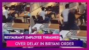 Restaurant Employee Mercilessly Thrashed In Greater Noida As Biryani Order Gets Delayed
