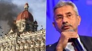 Mumbai 26/11 Terror Attack: &lsquo;Terrorism Threatens Humanity, Planners of Attack Must Be Brought to Justice,&rsquo; Says EAM S Jaishankar (Video)