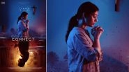Connect: Teaser of Nayanthara &ndash; Vignesh Shivan&rsquo;s Horror-Thriller to Be Released on November 18! (View Poster)