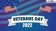 Veterans Day 2022 Date and Significance: Know All About History of the Federal Holiday and How the Day Dedicated to All US Military Veterans Is Observed