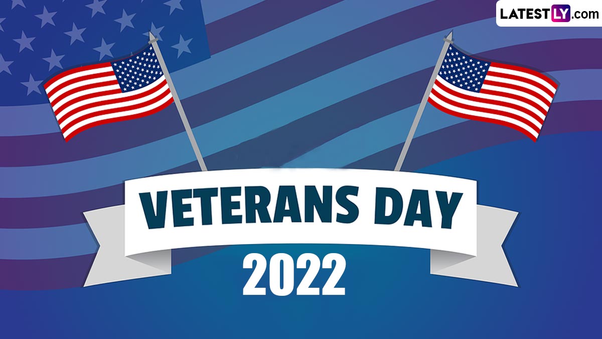 Festivals & Events News When Is Veterans Day 2022? Know All About