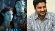 Avatar The Way of Water: Tollywood Actor-Director Srinivas Avasarala Pens Dialogues For the Telugu Version of James Cameron&rsquo;s Film