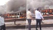 Nashik Bus Fire: Maharashtra ST Vehicle Goes Up in Flames Near Shinde Toll Plaza, Three Dead, Several Injured (Watch Video)