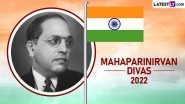 Mahaparinirvan Din 2022 Images & HD Wallpapers for Free Download Online: Share Quotes, Sayings, SMS and Status on Dr BR Ambedkar&rsquo;s Death Anniversary