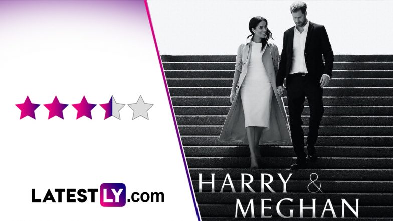 Harry &amp; Meghan Review: Prince Harry and Meghan Markle Say it All In This Effectively Powerful Documentary! (LatestLY Exclusive)