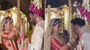 Esha Kansara Ties the Knot With Siddharth Bhavsar (Watch Video)