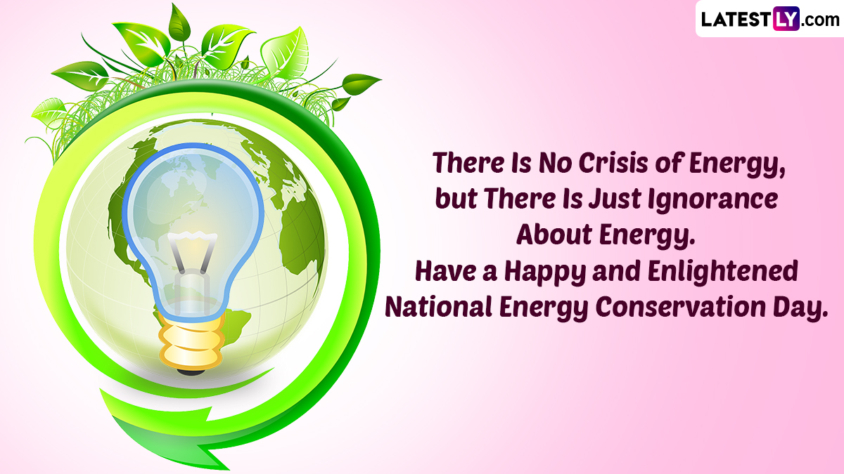 National Energy Conservation Day 2022 Quotes and Sayings: Share ...