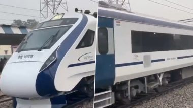 Vande Bharat Express Train Successfully Completes Trial Run Between Howrah and New Jalpaiguri Stations in West Bengal (Watch Video)